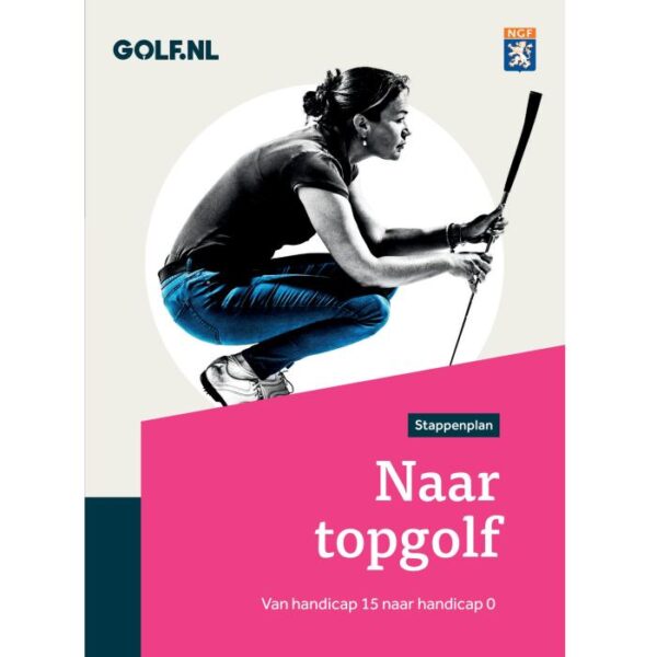 Naar topgolf stappenplan van hcp 15 naar 0